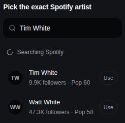 Spotify artist results showing names and follower counts under Pick the exact Spotify artist